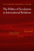 Cover: The Politics of Secularism in International Relations - Princeton University Press