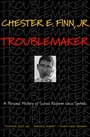 Cover: Troublemaker - Princeton University Press