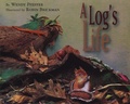 Cover: A Log's Life - Aladdin Paperbacks