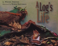 Enlarge image Cover: A Log's Life - Aladdin Paperbacks