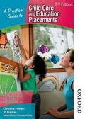 Cover: A Practical Guide to Childcare and Education Placements - Nelson Thornes Ltd