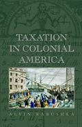 Cover: Taxation in Colonial America - Princeton University Press