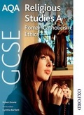 Cover: AQA GCSE Religious Studies A: Roman Catholicism Ethics - Nelson Thornes Ltd