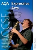 Cover: AQA GCSE Expressive Arts - Nelson Thornes Ltd