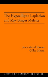 Enlarge image Cover: The Hypoelliptic Laplacian and Ray-Singer Metrics - Princeton University Press
