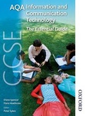 Cover: AQA GCSE Information and Communication Technology The Essential Guide - Nelson Thornes Ltd
