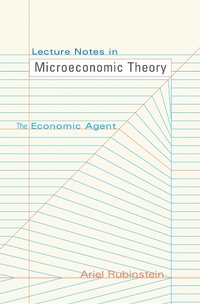 Enlarge image Cover: Lecture Notes in Microeconomic Theory - Princeton University Press