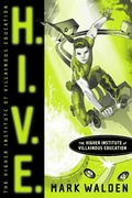 Cover: H.I.V.E. - Simon & Schuster Books for Young Readers