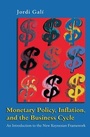 Cover: Monetary Policy, Inflation, and the Business Cycle - Princeton University Press