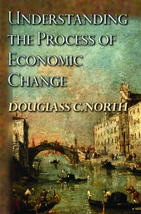 Enlarge image Cover: Understanding the Process of Economic Change - Princeton University Press