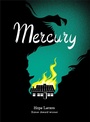 Cover: Mercury - Atheneum Books for Young Readers