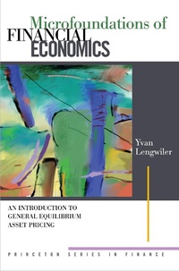 Enlarge image Cover: Microfoundations of Financial Economics - Princeton University Press