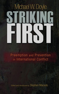 Enlarge image Cover: Striking First - Princeton University Press