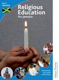 Cover: Religious Education for Jamaica: Religious Education for Jamaica - Nelson Thornes Ltd