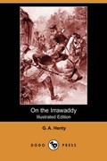 Cover: On the Irrawaddy (Illustrated Edition) (Dodo Press) - Dodo Press