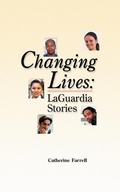 Cover: Changing Lives: Laguardia Stories - AuthorHouse