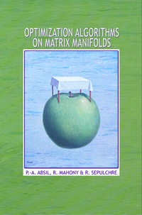 Abbildung von: Optimization Algorithms on Matrix Manifolds - Princeton University Press