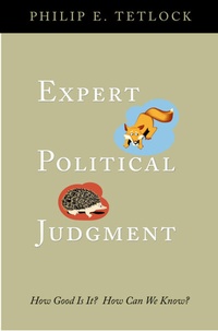 Enlarge image Cover: Expert Political Judgment - Princeton University Press
