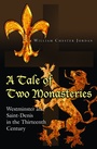 Cover: A Tale of Two Monasteries - Princeton University Press