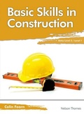 Cover: Basic Skills in Construction Entry Level 3 & Level 1 - Nelson Thornes Ltd