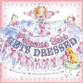 Cover: Princess Bess Gets Dressed - Simon & Schuster Books for Young Readers