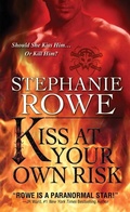Cover: Kiss at Your Own Risk - Sourcebooks Casablanca