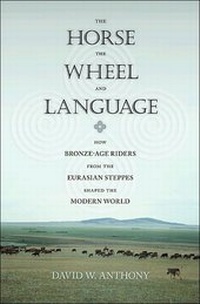 Enlarge image Cover: The Horse, the Wheel, and Language - Princeton University Press