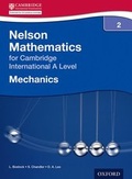 Cover: Nelson Mechanics 2 for Cambridge International A Level - Nelson Thornes Ltd