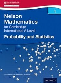 Enlarge image Cover: Nelson Probability and Statistics 1 for Cambridge International A Level - Nelson Thornes Ltd