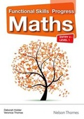 Cover: Functional Skills Progress Maths Entry 3 - Level 1 CD-ROM - Nelson Thornes Ltd