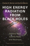 Cover: High Energy Radiation from Black Holes - Princeton University Press
