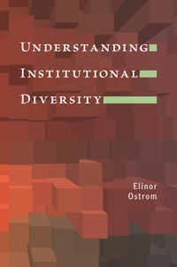 Enlarge image Cover: Understanding Institutional Diversity - Princeton University Press