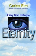 Cover: A Very Brief History of Eternity - Princeton University Press