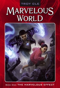 Enlarge image Cover: The Marvelous Effect: Volume 1 - Simon & Schuster Books for Young Readers