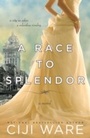 Cover: Race to Splendor - Sourcebooks Landmark