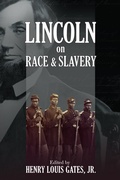 Cover: Lincoln on Race and Slavery - Princeton University Press