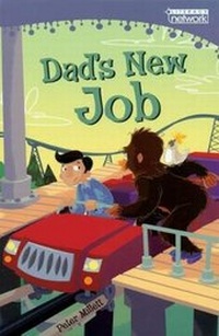 Enlarge image Cover: Literacy Network Middle Primary Mid Topic5: Dad's New Job - Macmillan Education Australia