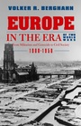 Cover: Europe in the Era of Two World Wars - Princeton University Press