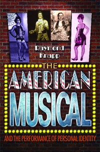 Enlarge image Cover: The American Musical and the Performance of Personal Identity - Princeton University Press