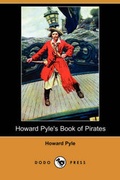 Cover: Howard Pyle's Book of Pirates (Dodo Press) - Dodo Press