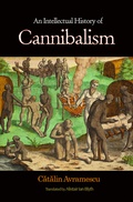 Cover: An Intellectual History of Cannibalism - Princeton University Press