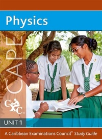 Enlarge image Cover: Physics for CAPE Unit 1, A CXC Study Guide - Nelson Thornes Ltd