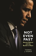 Cover: Not Even Past - Princeton University Press