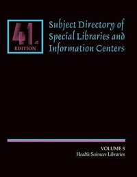 Enlarge image Cover: Subject Directory of Special Libraries and Information Centers - Gale Cengage