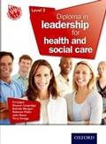 Cover: Diploma in Leadership for Health and Social Care Level 5 - Nelson Thornes Ltd