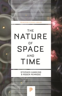 Abbildung von: The Nature of Space and Time - Princeton University Press