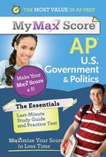 Cover: My Max Score AP Essentials U.S. Government & Politics - Sourcebooks