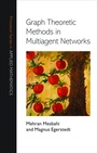 Cover: Graph Theoretic Methods in Multiagent Networks - Princeton University Press