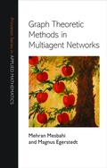 Cover: Graph Theoretic Methods in Multiagent Networks - Princeton University Press