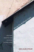 Cover: Along the Archival Grain - Princeton University Press